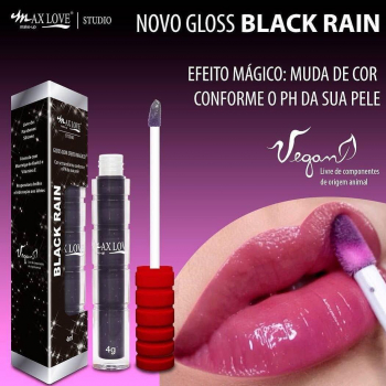 Gloss Com Efeito Mágico Black Rain - Max Love